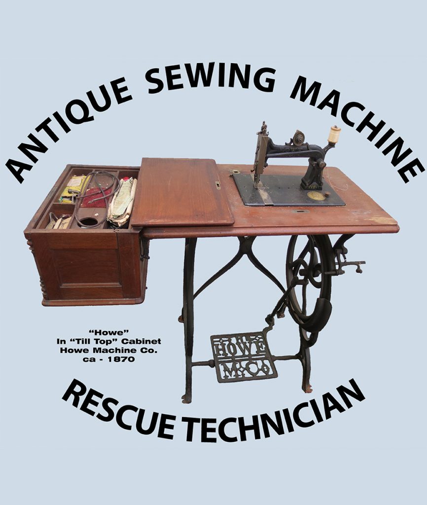Howe "Till Top" by Howe Machine Co
"Antique Sewing Machine Rescue Technician"